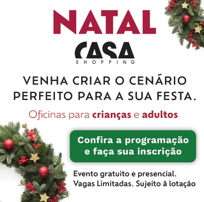 Oficinas de Natal CasaShopping 